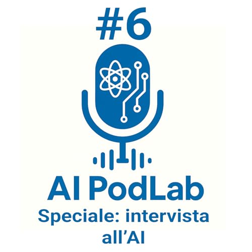 Episodio 6: #6 - Speciale: intervista all'AI Titelbild
