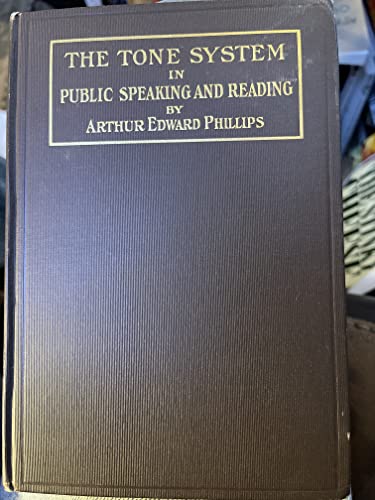 The tone system in public speaking and reading.... B003OCQWXA Book Cover