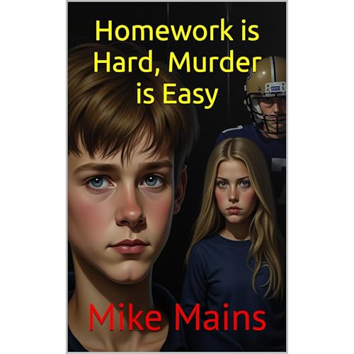 Homework is Hard, Murder is Easy Audiolibro Por Mike Mains arte de portada