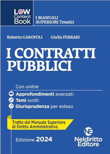L(a)w content book. I manuali superiori tematici. I contratti pubblici. Per concorso in Magistratura (Vol. 2
