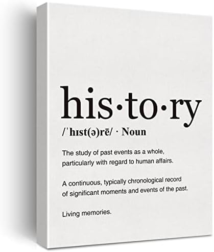 History Definition Print Canvas Wall Art Office Decor Modern Painting 12x15 Dictionary Poster Framed Ready to Hang Artwork History Teacher Gifts