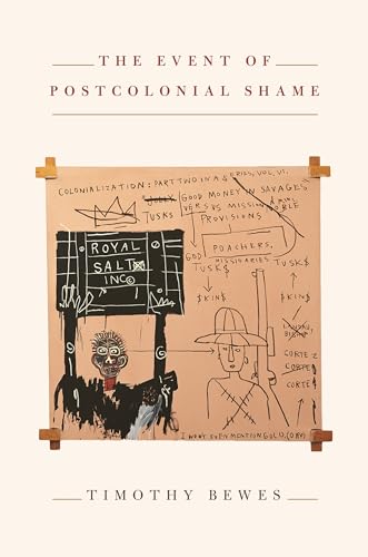 The Event of Postcolonial Shame (Translation/Transnation Book 26)