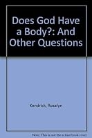 Does God Have a Body?: And Other Questions 0819212571 Book Cover