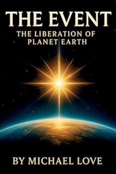 Paperback The Event - The Liberation of Humanity Book