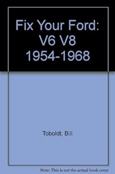 Hardcover Fix Your Ford: V6 V8 1954-1968 Book