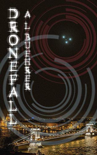 Dronefall by [A. L. Buehrer]