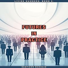 Couverture de Futures in Practice