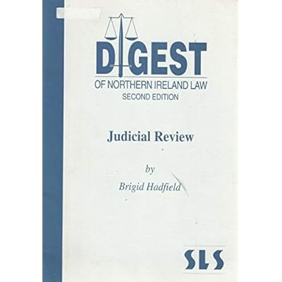 Digest of Northern Ireland Law, Second Edition - Judicial Review