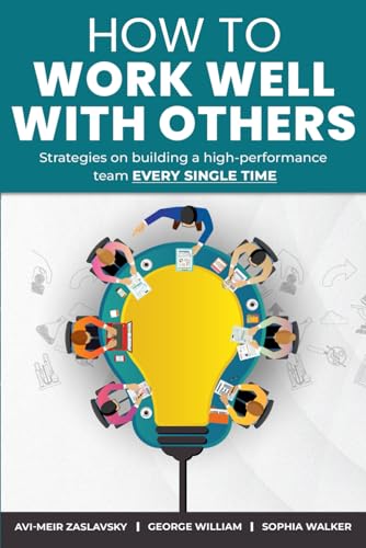 How to Work Well With Others für 16,78 EUR (-22%) statt 38,00 EUR bei amazon.de Bild: How to Work Well With Others für 16,78 EUR (-22%) statt 38,00 EUR bei amazon.de
