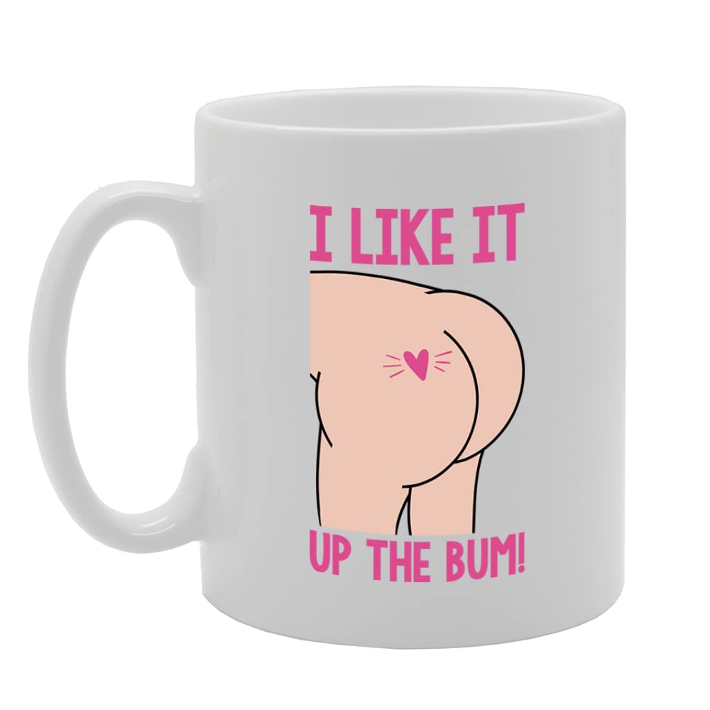 MG5557 I Like It Up The Bum Novelty Gift Printed Tea Coffee Ceramic Mug