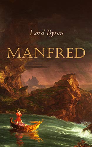 Manfred: Including The Life of Lord Byron (English Edition) eBook : Byron,  Lord: Amazon.it: Kindle Store
