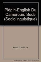 Pidgin-English Du Cameroun 2877230236 Book Cover