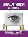 Visual Attention in Children: Theories and Activities