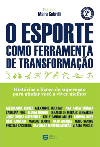 O esporte como ferramenta de transformação: