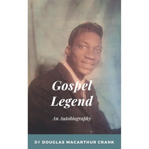 Gospel Legend (By Douglas Crank, Tasha Krank) episode artwork