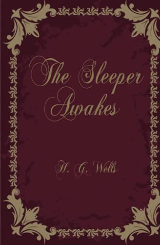The Sleeper Awakes