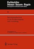  Betriebsmeßtechnik in der Textilerzeugung und -Veredlung (Fachberichte Messen - Steuern - Regeln) (German Edition) (Fachberichte Messen - Steuern - Regeln, 16, Band 16)