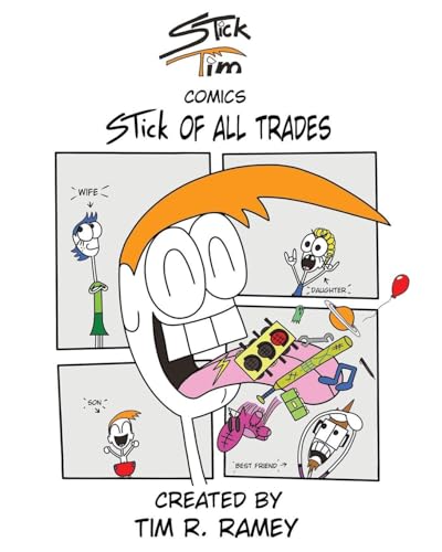 STick Tim Comics: STick of All Trades