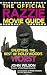 The Official Razzie Movie Guide: Enjoying the Best of Hollywoods Worst