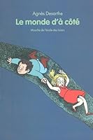 Le Monde d'à côté 2211076386 Book Cover
