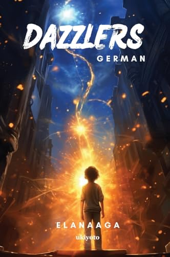 Dazzlers German Version (German Edition)