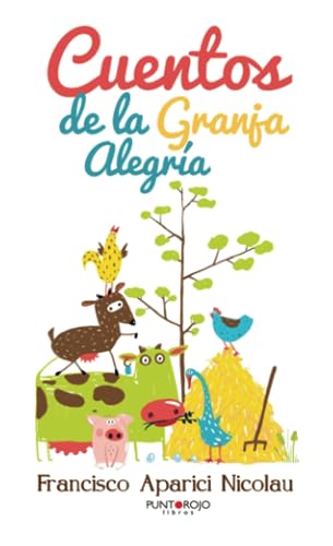 Cuentos De La Granja Alegría