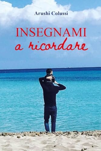 Insegnami a ricordare