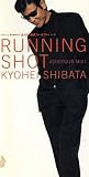 RUNNING SHOT