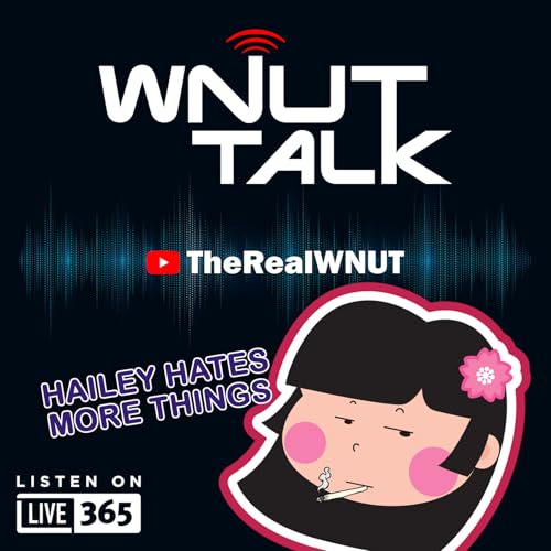 Episode 12: Hailey Hates More Things - we catch up with Hailey Hates Everything and let the hate flow through us!