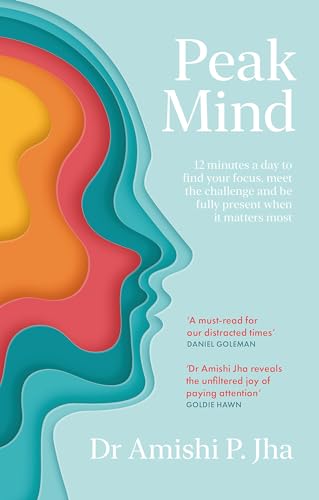 Peak Mind: Find Your Focus, Own Your Attention, Invest 12 Minutes a Day image 2