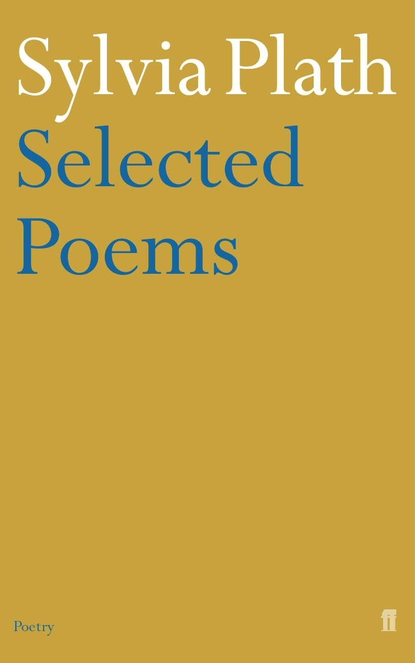 Sylvia Plath Selected Poems Plath, Sylvia 9780571135868 Books