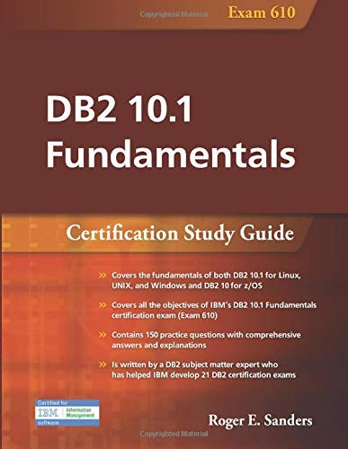 DB2 10.1 Fundamentals: Certification Study Guide