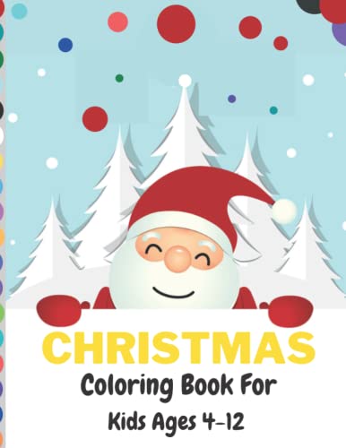 My First Big Book of Christmas: Christmas Coloring Book for Kids ages 4-12