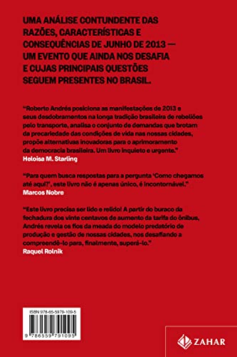 A razão dos centavos: crise urbana, vida democrática e as revoltas de 2013 A razão dos centavos: crise urbana, vida democrática e as revoltas de 2013 - Imagem 2