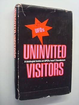 Hardcover Uninvited visitors: A biologist looks at UFO's Book