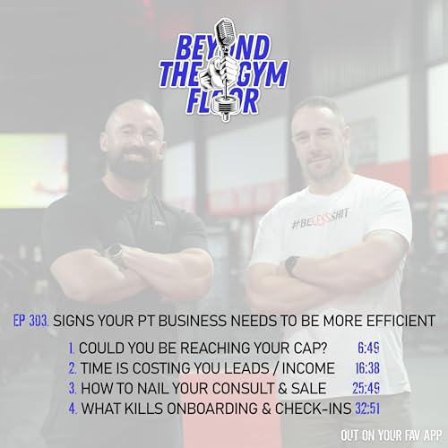 Ep 303 - Signs your PT business needs to be more efficient Podcast Por  arte de portada