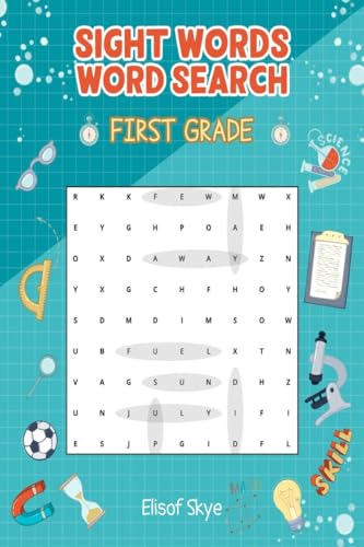 Sight Words Word Search First Grade: 70 Pages Word Find Puzzle Activity Book for Kids 1st Grade | Kindergarten Brain Teaser Book for Boys and Girls