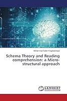 Schema Theory and Reading comprehension: a Micro-structural approach 3659484083 Book Cover