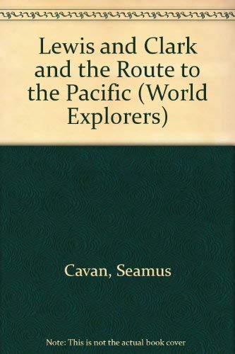 Télécharger Lewis and Clark and the Route to the Pacific PDF