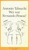 Wer war Fernando Pessoa? by Antonio Tabucchi (1992-01-01) - Antonio Tabucchi