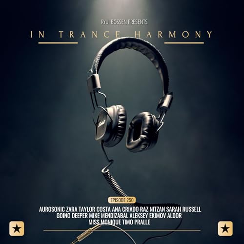 Ryui Bossen - In Trance Harmony 250