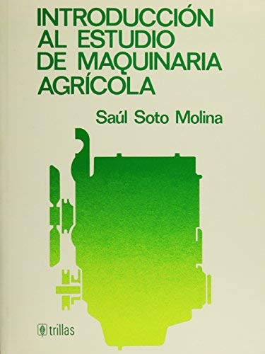 INTRODUCCION AL ESTUDIO DE MAQUINARIA AG