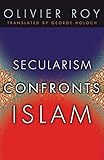  Secularism Confronts Islam