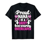 Proud Nana Of A Cheerleader Nana Cheer Nana Grandma T-Shirt