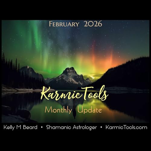 FEB 2026 &bull; KarmicTools Monthly Update &bull; Events + Resources