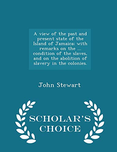 A View of the Past and Present State of the Isl... 129801848X Book Cover