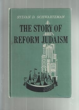 Hardcover The story of Reform Judaism Book