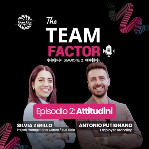 The Team Factor Stagione 2- Episodio 2 (Attitudini)