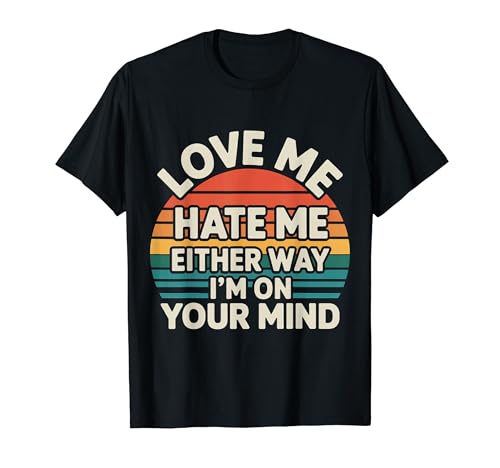 Love Me Hate Me Either Way I'm On Your Mind - T�V���c
