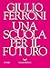 Una Scuola Per Il Futuro - 3